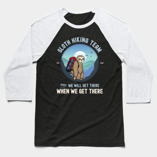 Sloth Hiking Sloth Hiking Team Baseball T-Shirt